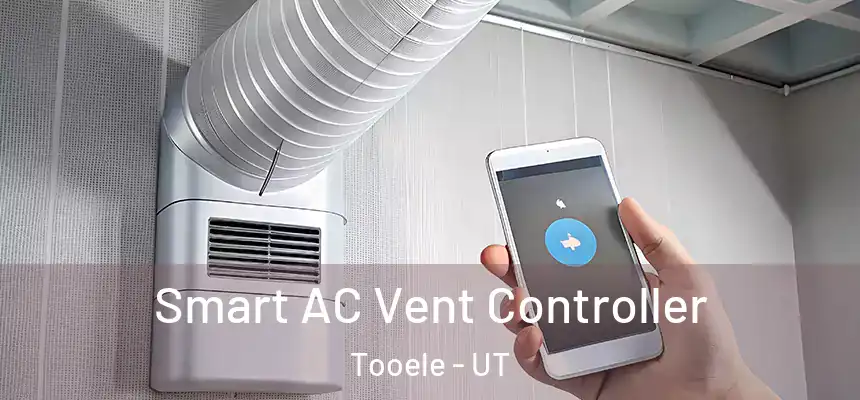  Smart AC Vent Controller Tooele - UT